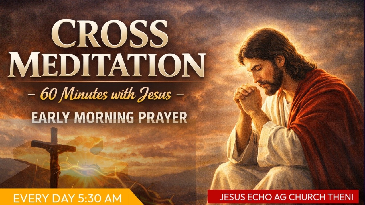 🔴 Start your day in God’s Presence | 60MWJ |REV.D.JEBASINGH | AG Church Theni | 23/Feb/26