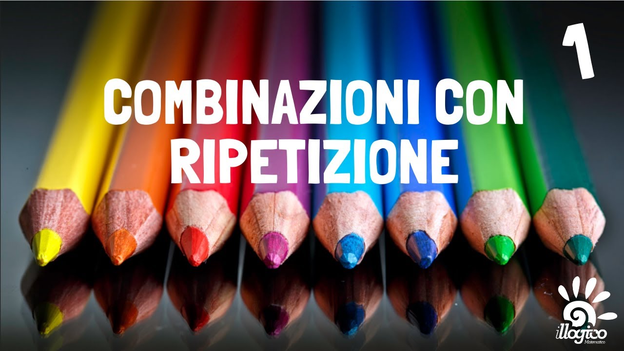 Combinazioni con ripetizione - 1