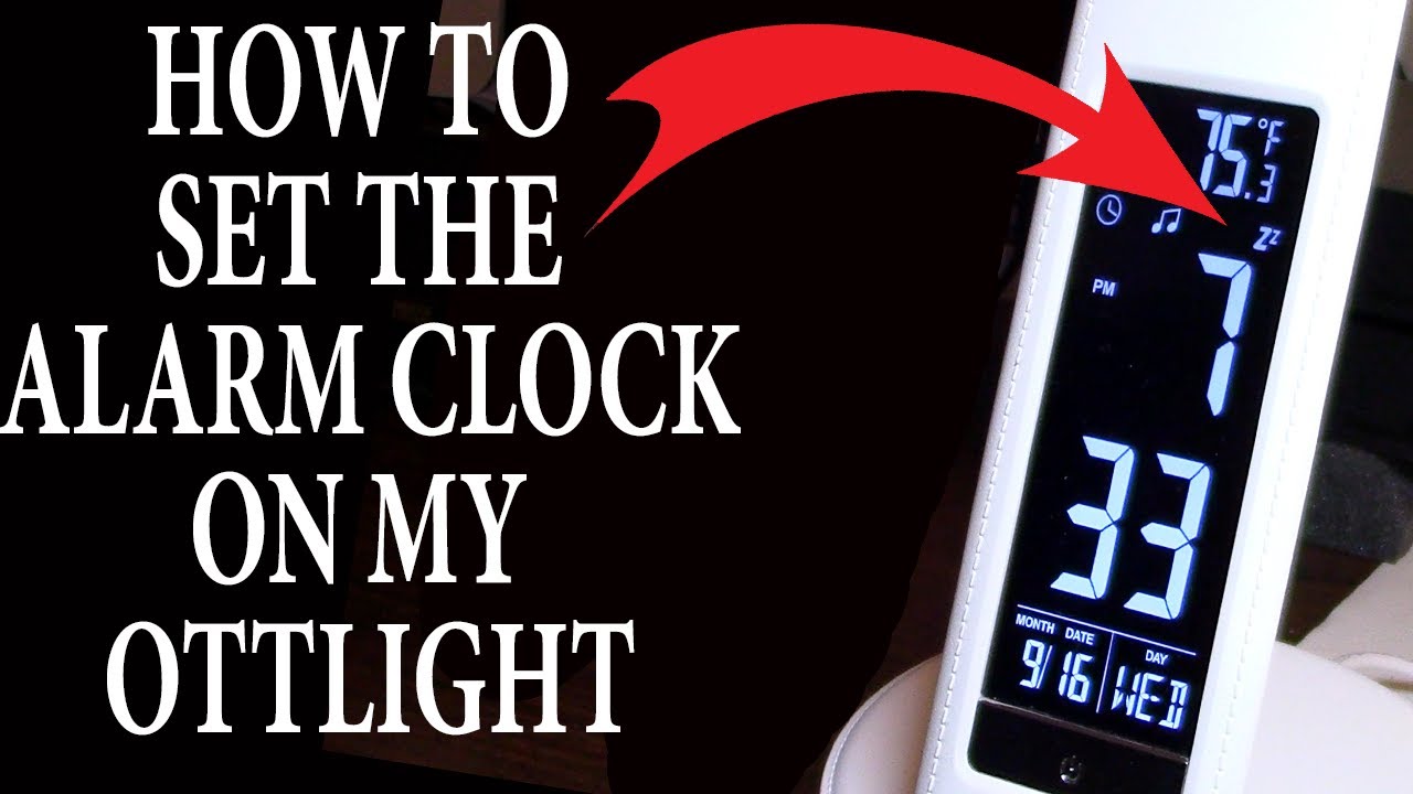 How to set the Alarm Clock on my OttLite Quick and Easy 2023