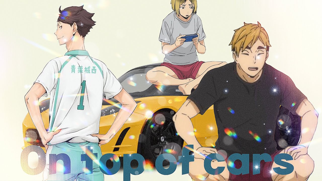 Haikyuu text- Top of cars!! Lyric prank!!