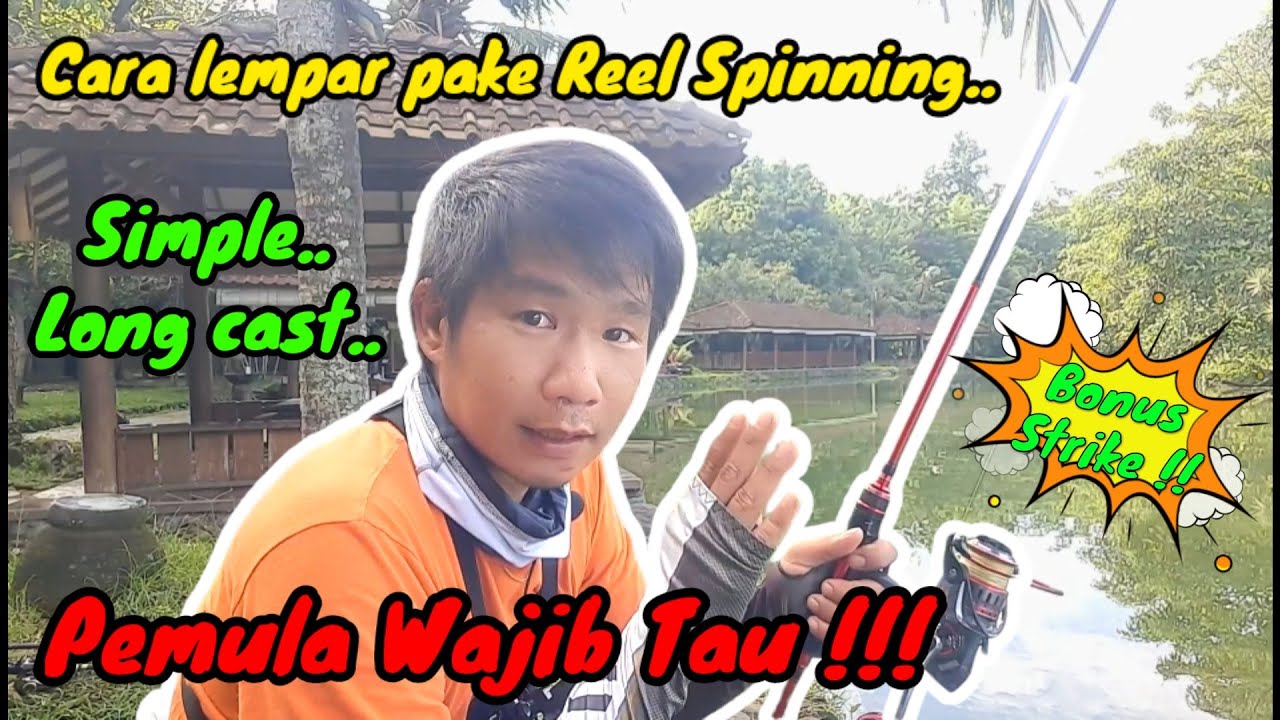Cara melempar pancing reel spinning agar bisa jauh - simple & longcast (Pemula wajib tau!)