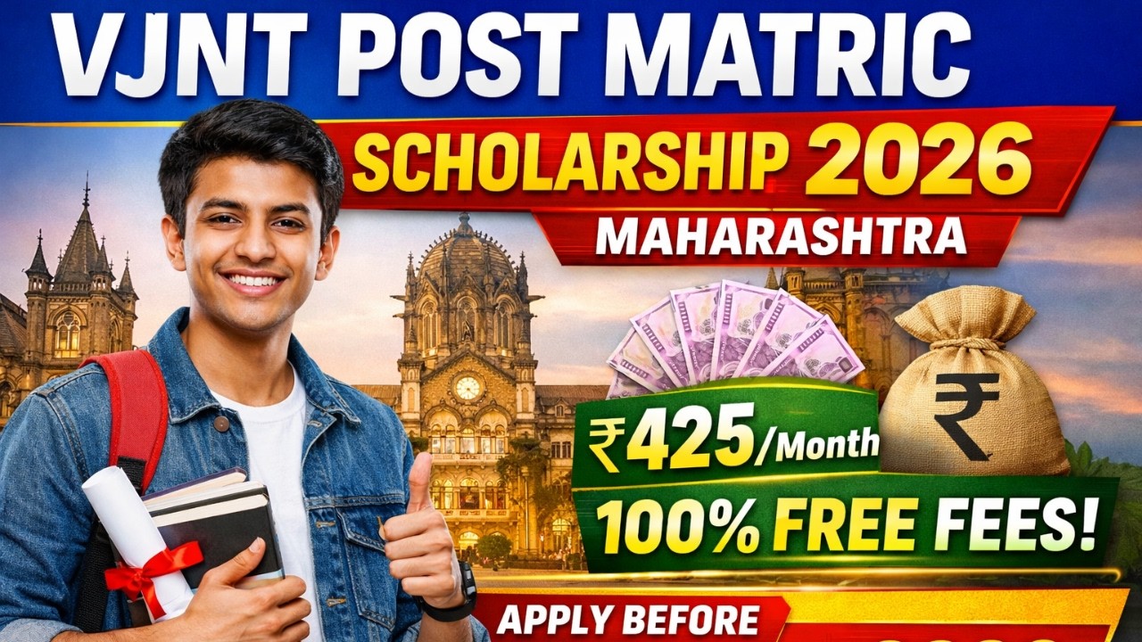 VJNT Post Matric Scholarship 2026 Maharashtra | ₹425 Monthly | Apply Online | Hindi