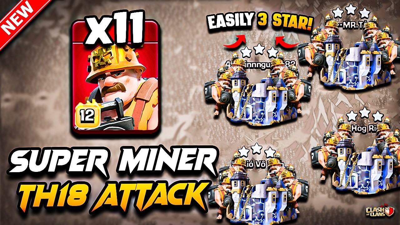 Th18 SUPER MINER Attack Clash of Clans | Best TH18 Attack Strategy With SUPER MINER (Town Hall 18)