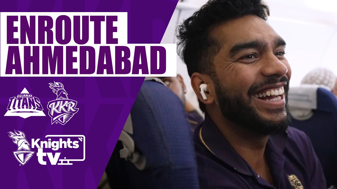Kolkata to Ahmedabad: Travel Vlog with KKR | #KnightsTV | TATA IPL 2024