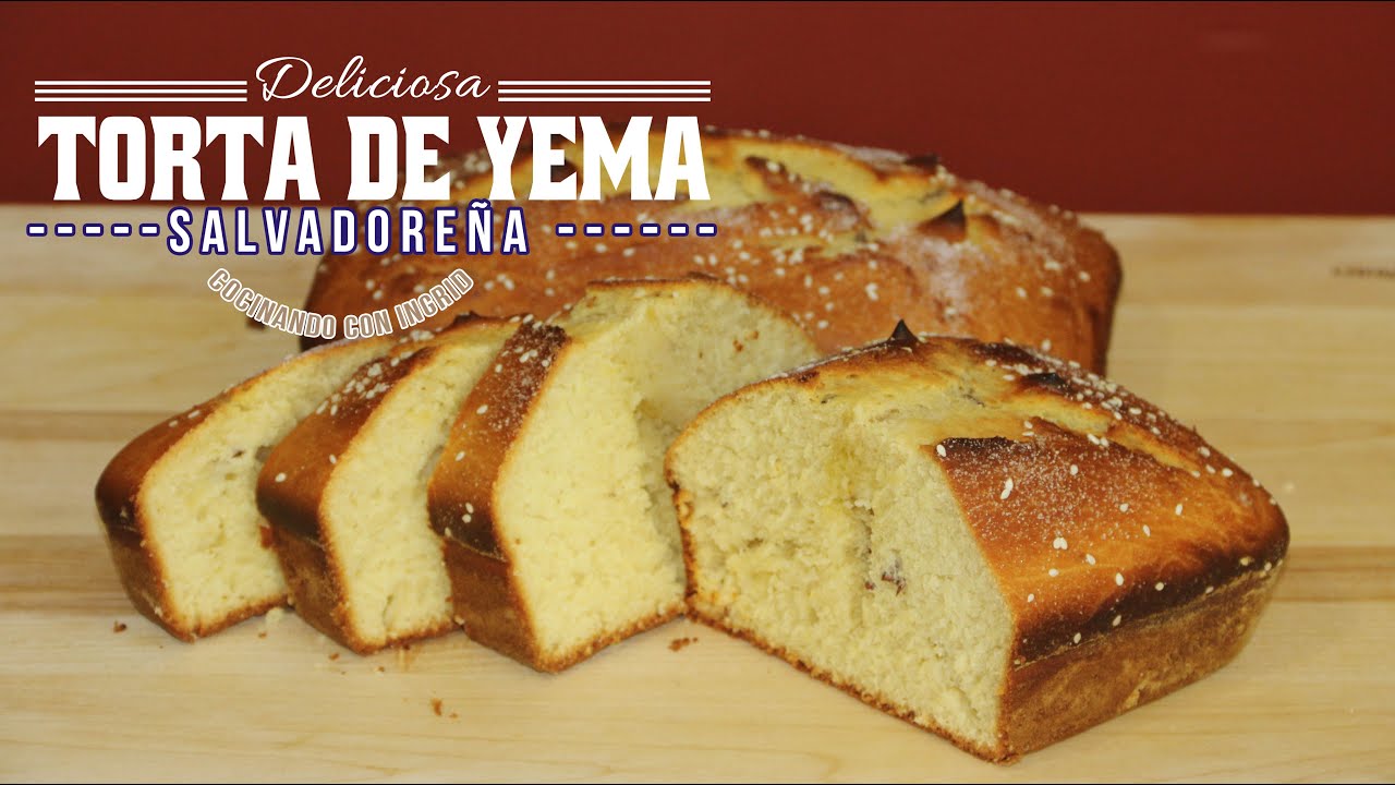 TORTA DE YEMA SALVADOREÑA - IDEAL PARA TORREJAS