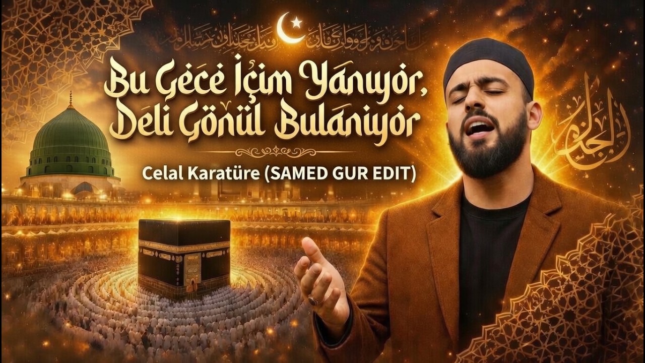 Celal Tekint&uuml;re En G&uuml;zel İlahi 2026 | Bu Gece İ&ccedil;im Yanıyor | Samed G&uuml;r Edit | Yeni İlahi