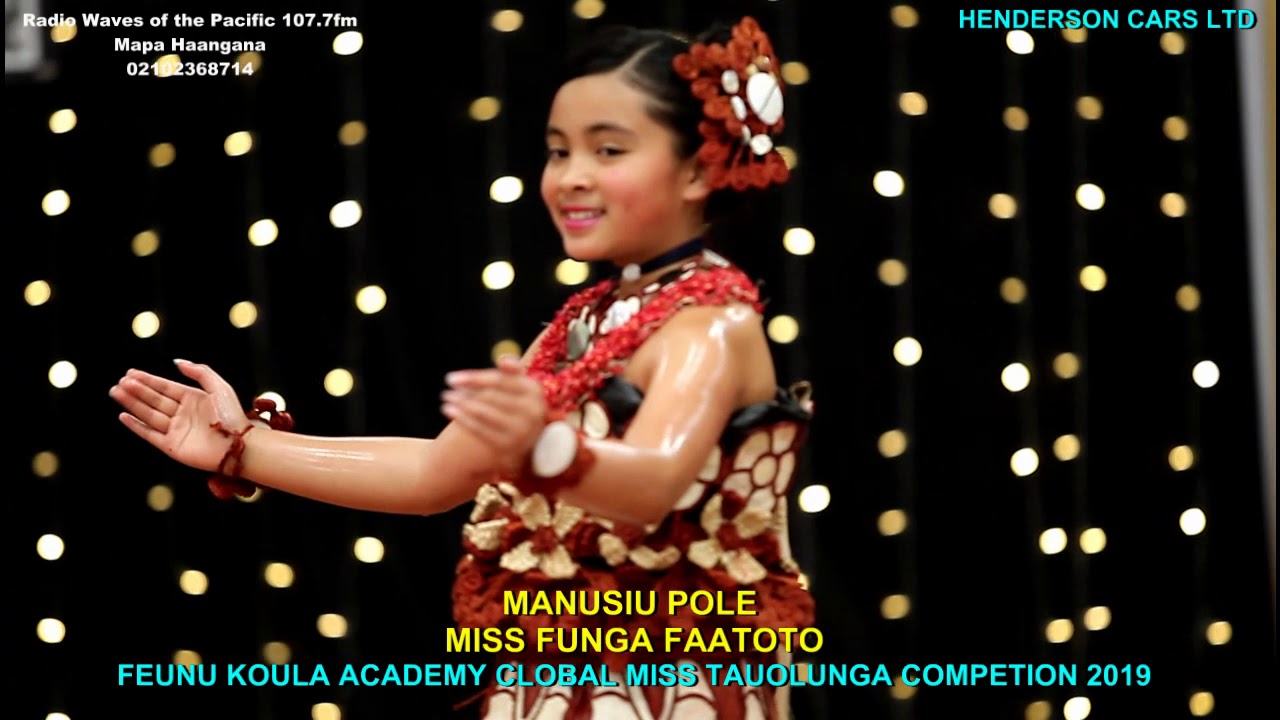 TAUOLUNGA - MANUSIU POLE - MISS FUNGA FAATOTO - FEUNU KOULA ACADEMY MISS TAUOLUNGA COMPETITION