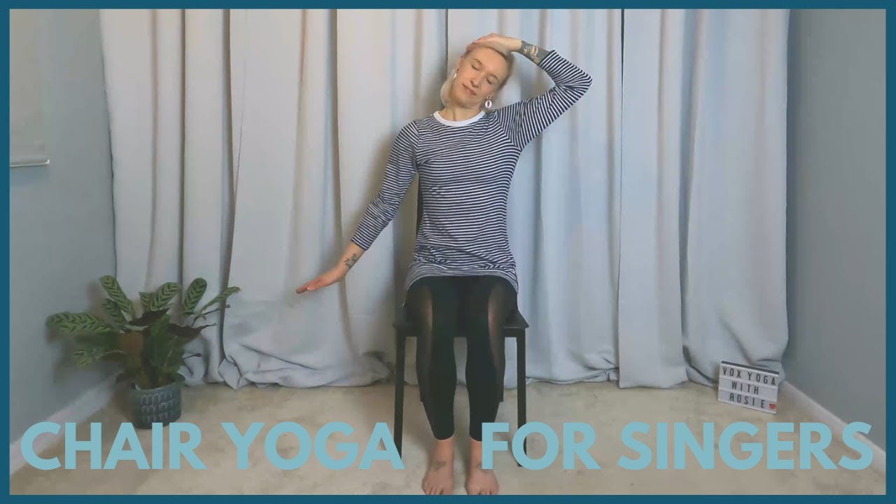 Chair Yoga for Singers | Release, Stretch and Flow Warm Up Before Singing 💙