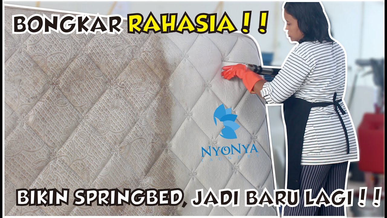 CARA CUCI SPRINGBED DENGAN HASIL SUPER BERSIH MAKSIMAL.!!