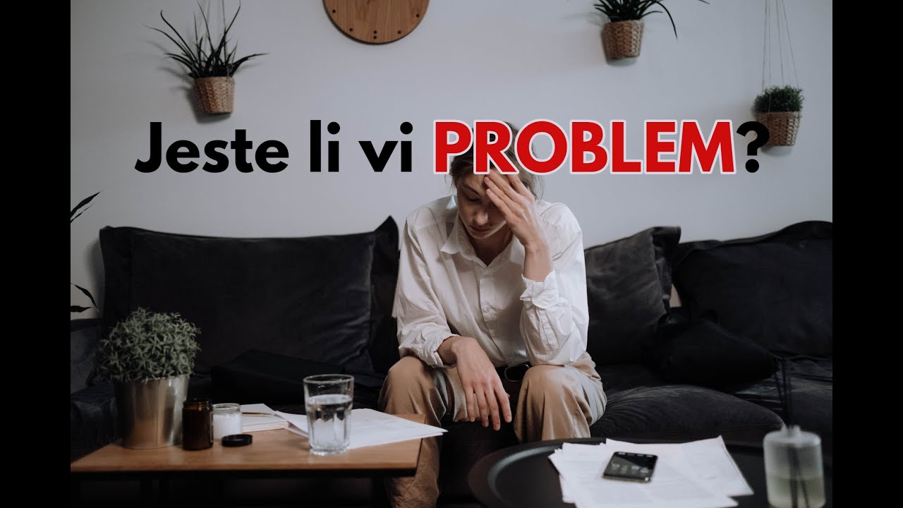 Jeste li vi PROBLEM sebi i drugima? / dr. sc. Elvira Mlivić (Filaks)