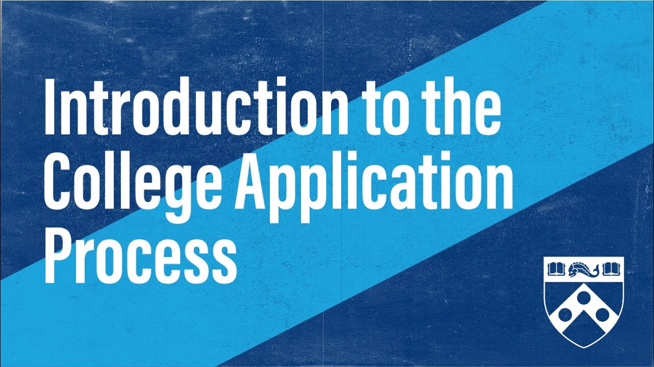 An Introduction to the College Application Process Webinar