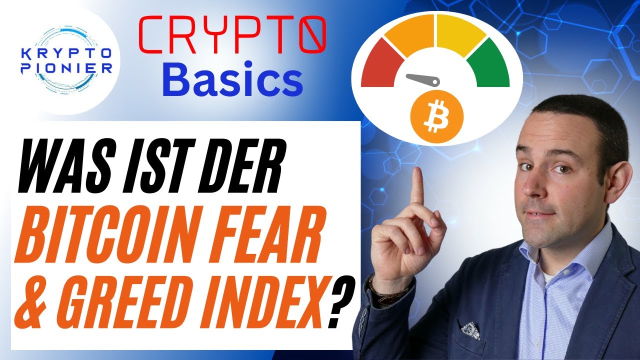 Was ist der Bitcoin Fear & Greed Index: Crypto Indikator erkl&auml;rt & wozu du ihn nutzen kannst!