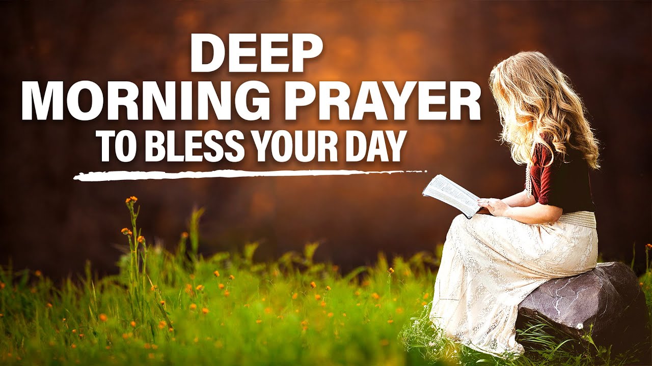 Always Begin The Day With Jesus | Daily Prayers for Blessings, Protection and Favour