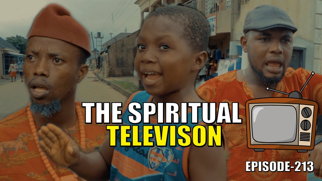 THE SPIRITUAL TELEVISION  epiosde215 (PRAIZE VICTOR COMEDY)