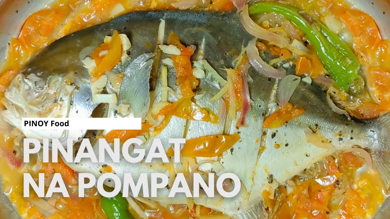 Pinangat na Pompano - The Best Way to Cook Pompano