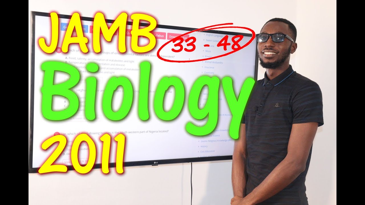 JAMB CBT Biology 2011 Past Questions 33 - 48