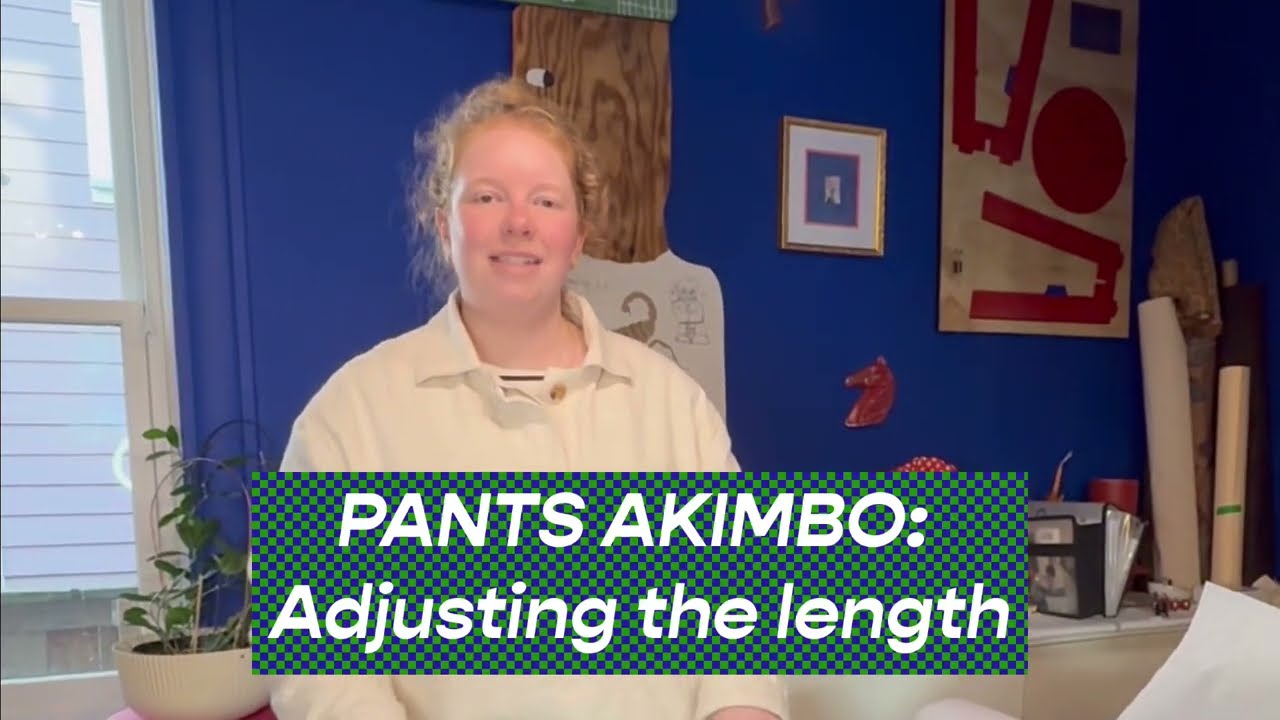 Pants Akimbo: Adjusting the length