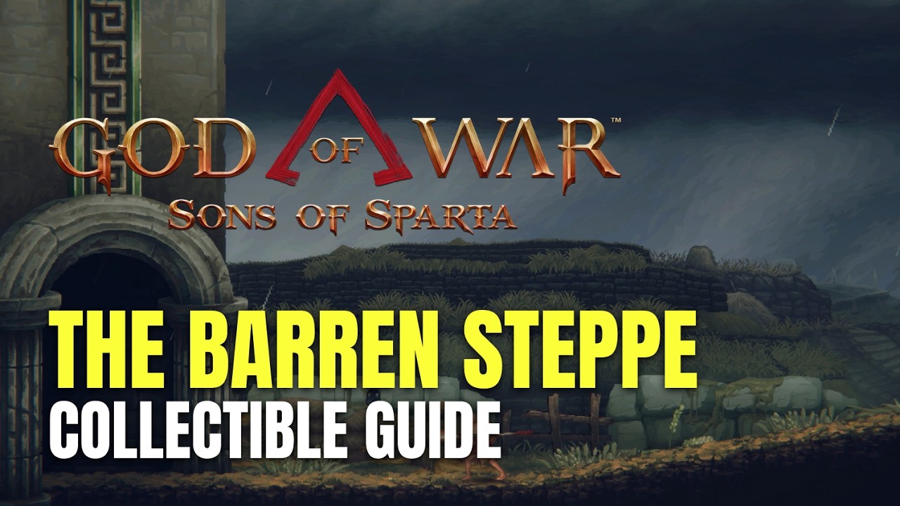 God of War: Sons of Sparta The Barren Steppe All Collectible Locations - 100% Guide