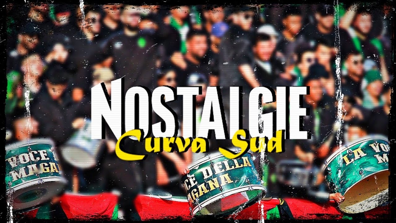 CURVA SUD MAGANA | أداء خرافي لأغنية نوستالجيا