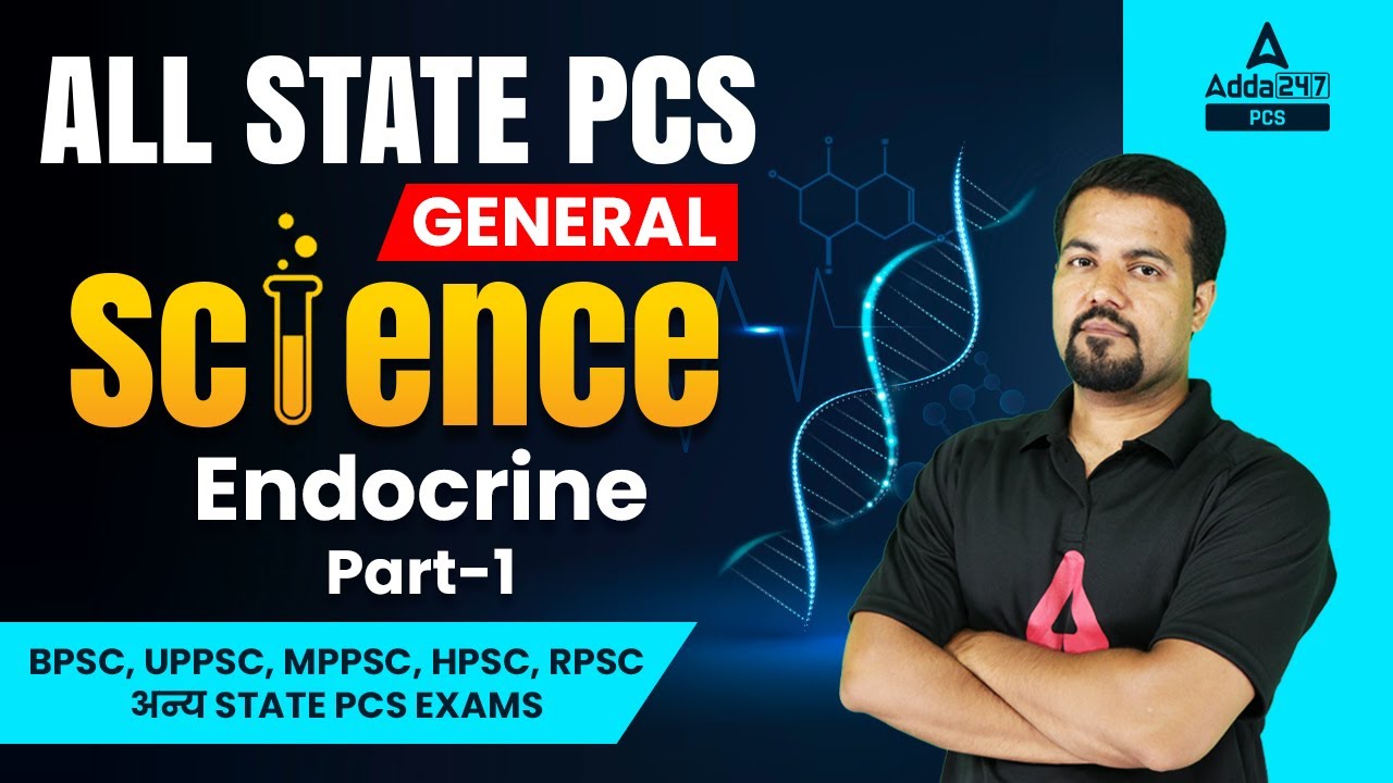 All State PCS- UPPSC,BPSC,MPPSC,HCS |General Science | endocrine | By Rudra Sir | PSC Adda247