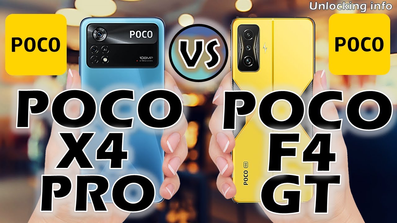 Poco X4 Pro Vs Poco F4 GT
