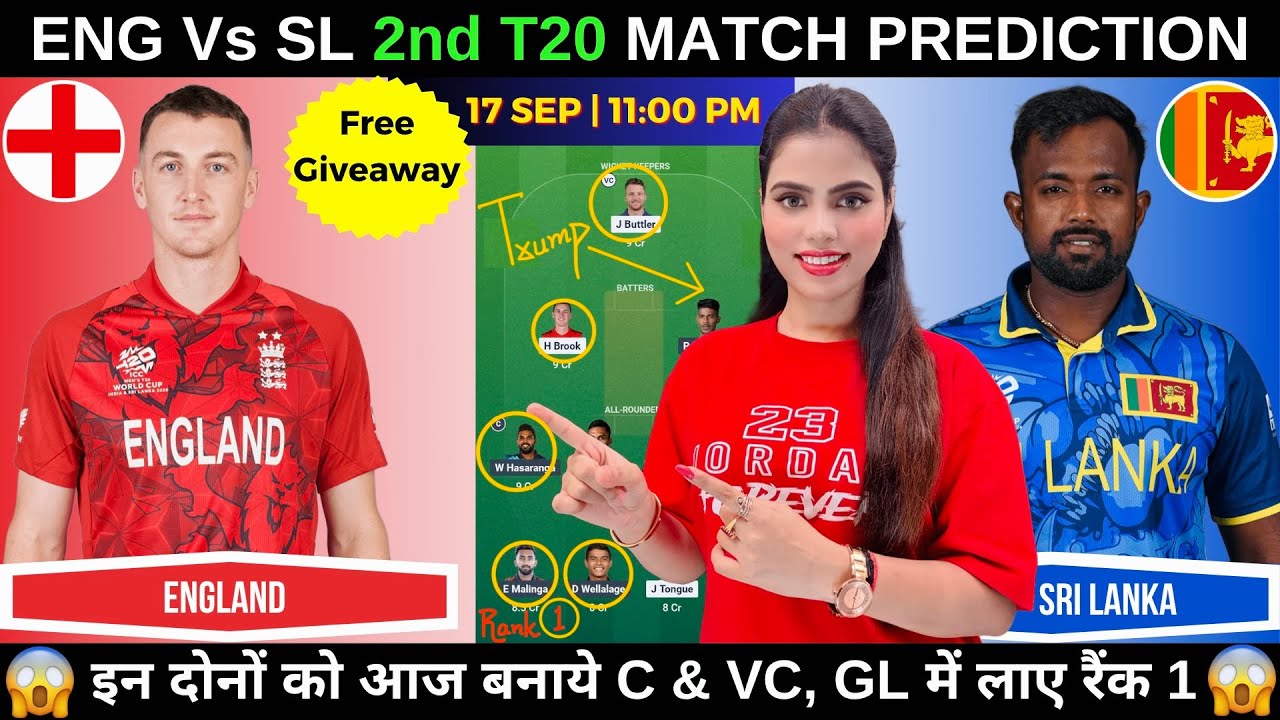 ENG vs SL 2nd T20 Today Match Prediction | England vs Sri Lanka 2nd T20 Dream11 Prediction