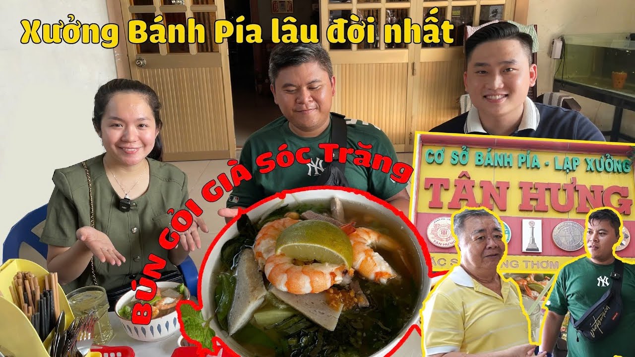 Độc Lạ Món BÚN GỎI GIÀ và chuyến thăm Xưởng Bánh Pía Tân Hưng LẦU ĐỜI NHẤT Sóc Trăng