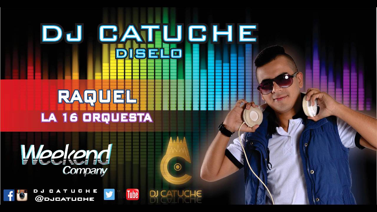 La 16 Orquesta - Raquel