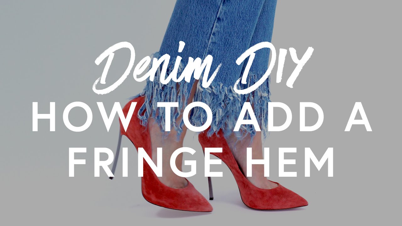 Denim DIY: How To Add A Fringe Hem | The Zoe Report by Rachel Zoe