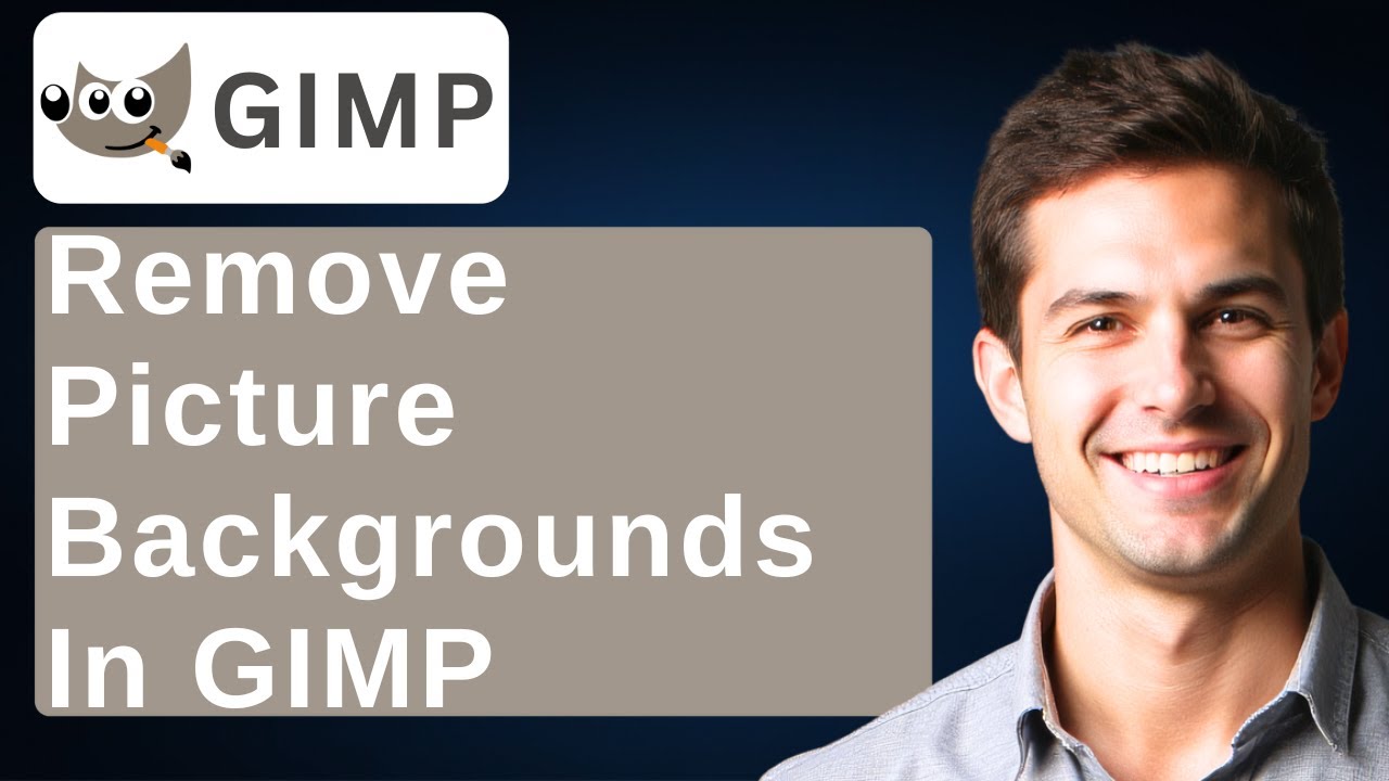 How To Remove Picture Backgrounds In GIMP [2026 Guide]
