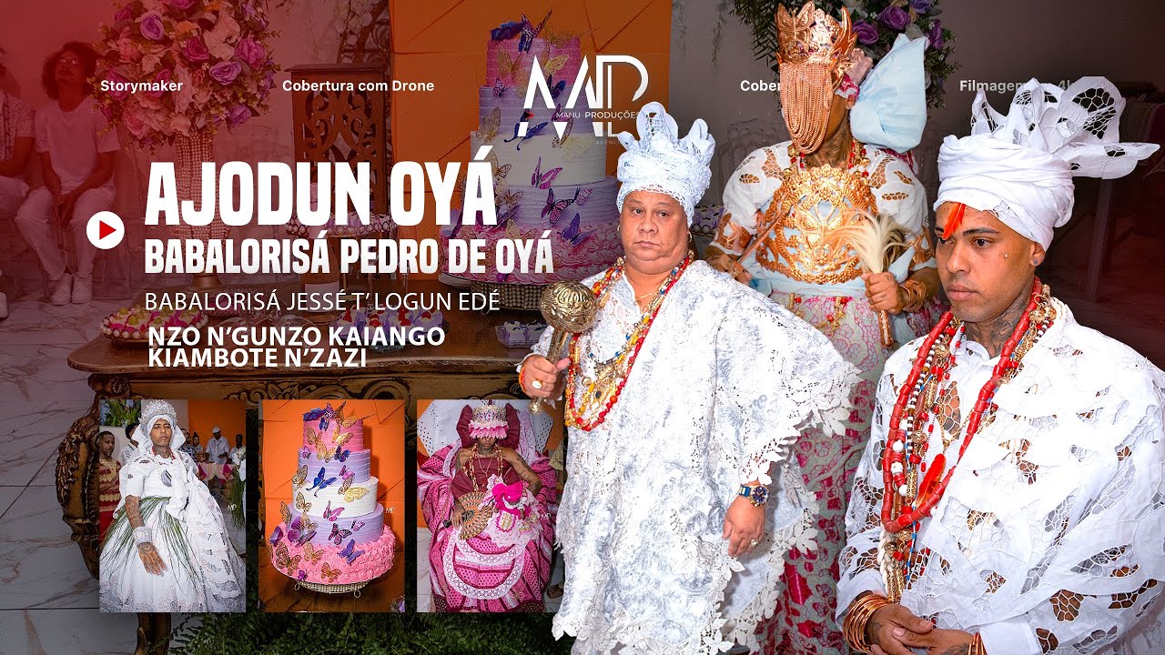 AJODUN OYÁ - Babalorisá Pedro de Oyá (Nzo n’gunzo Kaiango Kiambote n’zazi - Belo Horizonte)