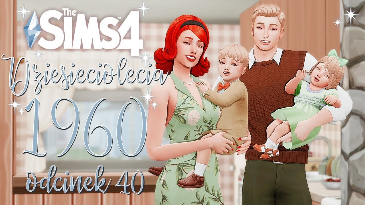 Rodziny jak z obrazka...? 🌼1960🌼🎸#40 |WYZWANIE DZIESIĘCIOLECI| The Sims 4
