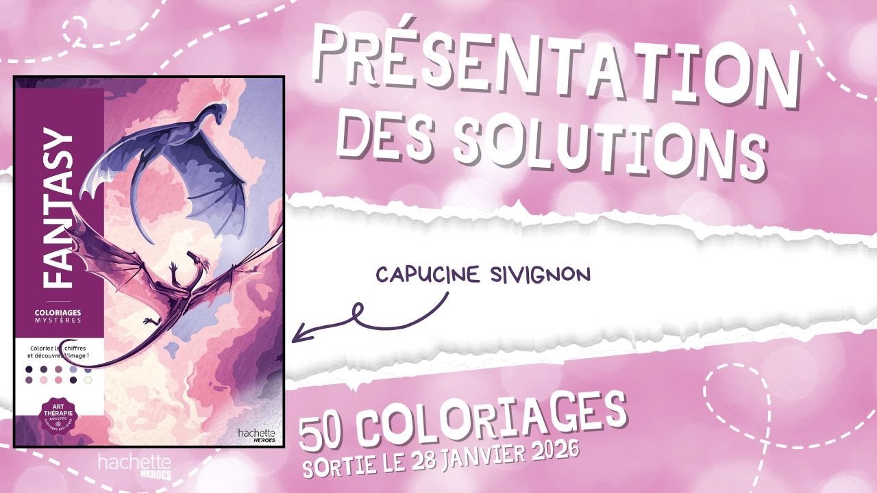 FANTASY - coloriages myst&egrave;res Hachette Heroes - SOLUTIONS