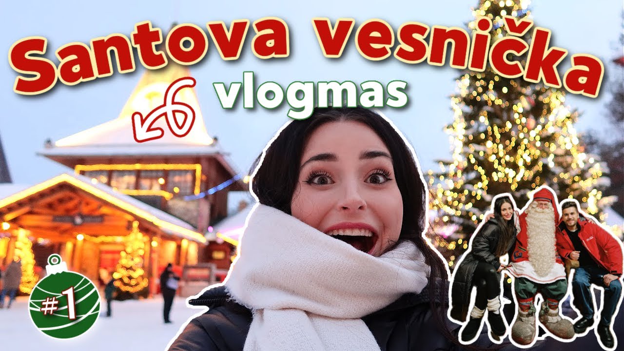SANTOVA VESNIČKA VE FINSKU🎅🏻 aneb nejlepší VLOGMAS, co jsem kdy natočila 🎄💌🍪💫
