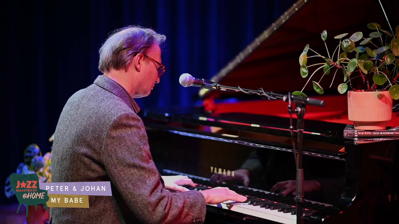 My Babe   Jazz Maastricht @home   Peter Willems & Johan De Haan