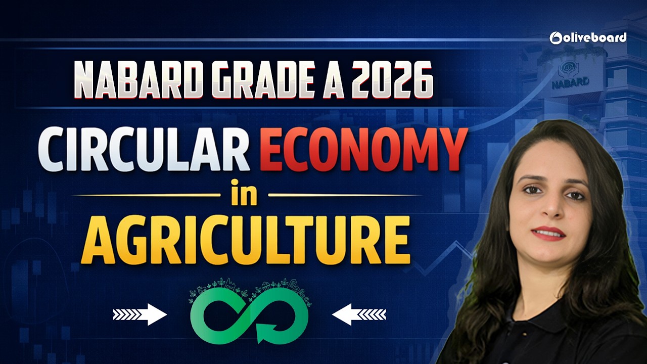 Circular Economy in Agriculture | Important ARD Topic for NABARD Grade A 2026