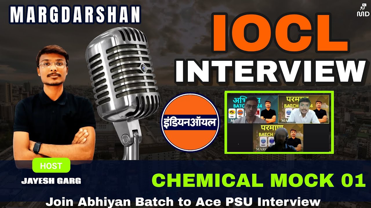 What will be Asked in IOCL Interview ? I Let's Ace IOCL Interview With Team Abhiyan I Margdarshan