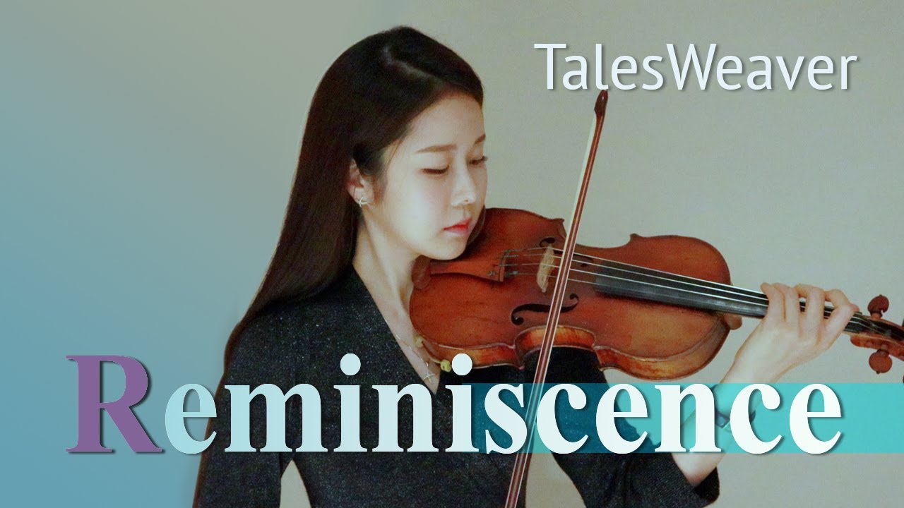 테일즈위버 TalesWeaver OST - Reminiscence - violin cover [by ziaa]