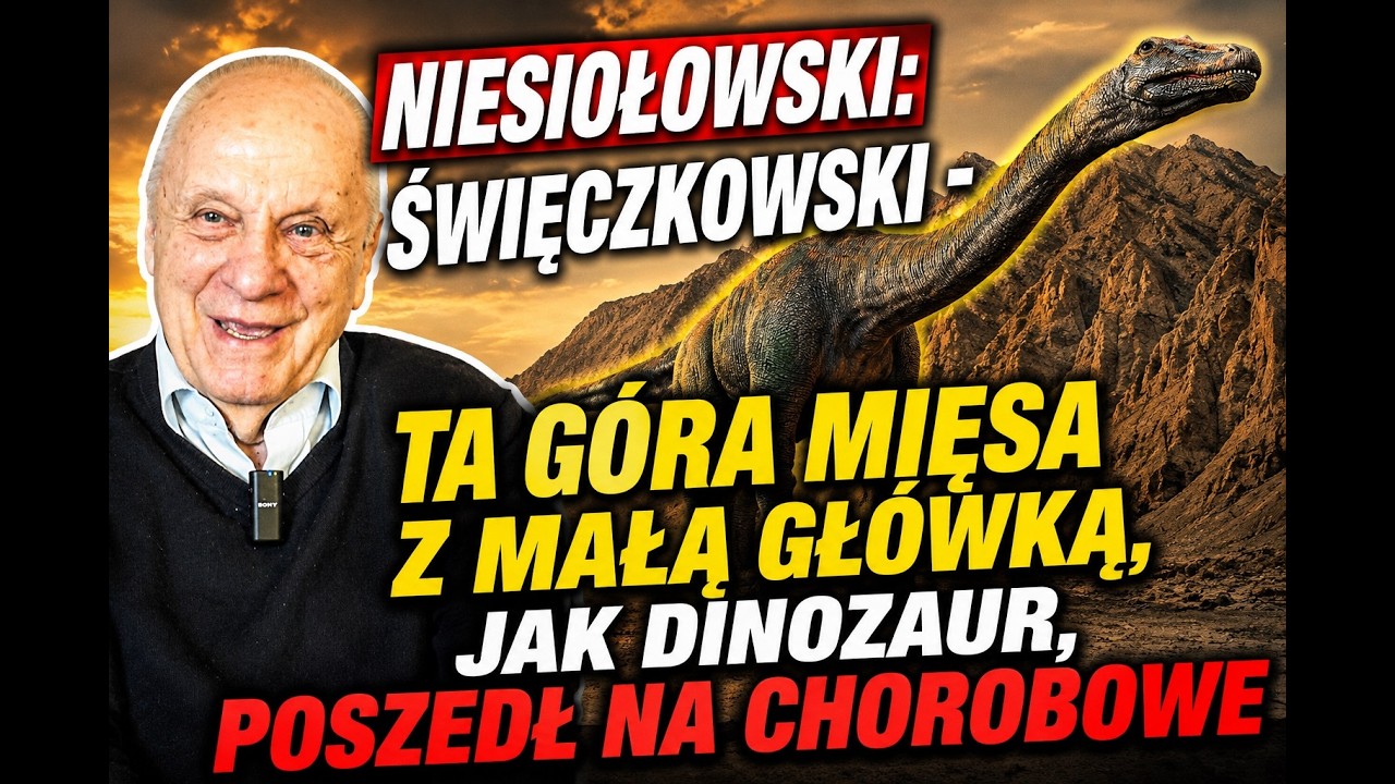 Niesiołowski: Święczkowski to g&oacute;ra mięsa z małą gł&oacute;wką, jak dinozaur