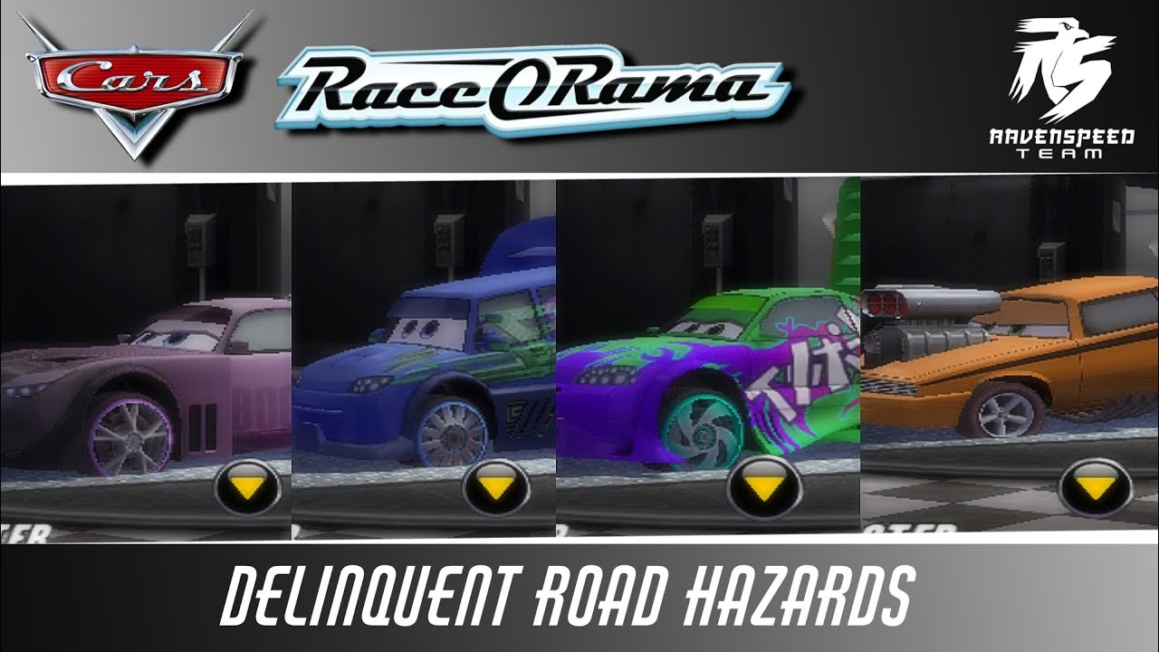 Cars: Race-O-Rama MOD | Delinquent Road Hazards