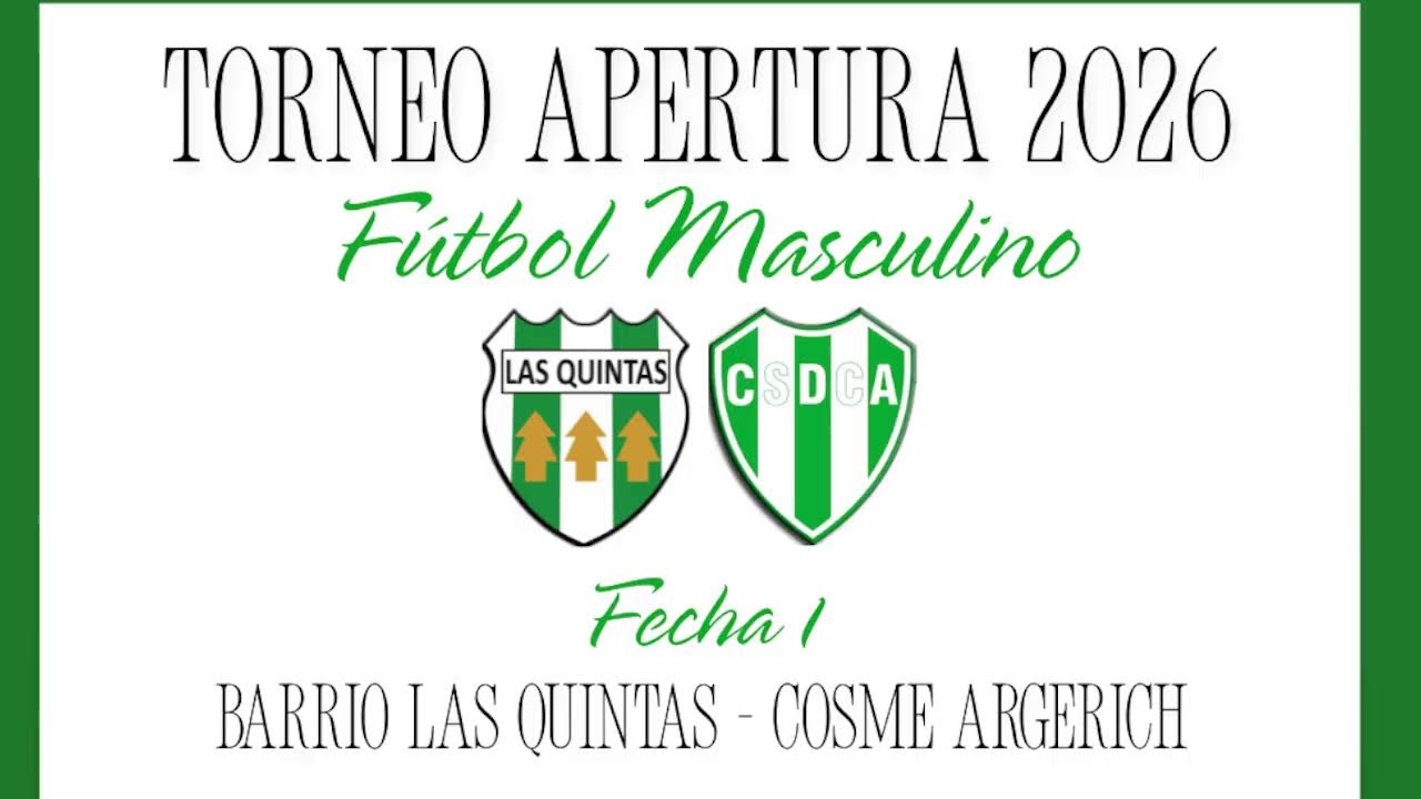 Barrio Las Quintas vs Cosme Argerich - Torneo Clausura 2026 - Primera División