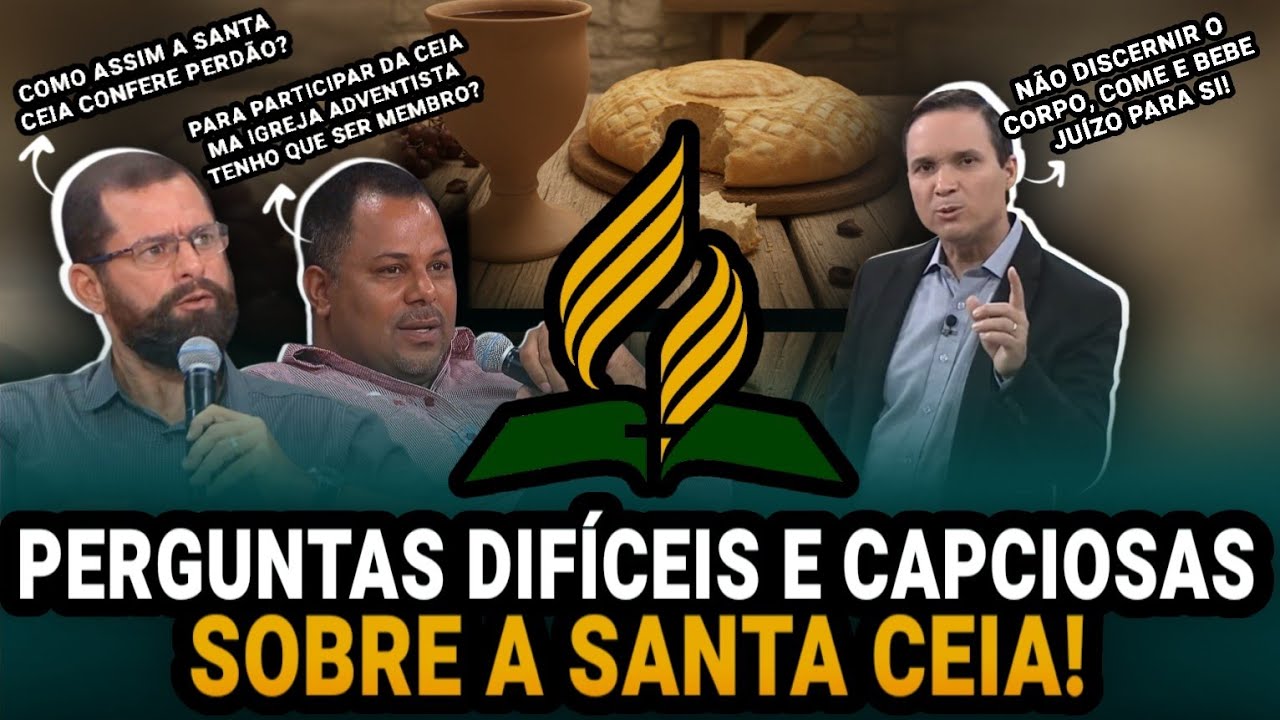 As Perguntas Mais Feitas Sobre a Santa Ceia Respondidas pelo Pr. Arilton Oliveira! Você está pronto?