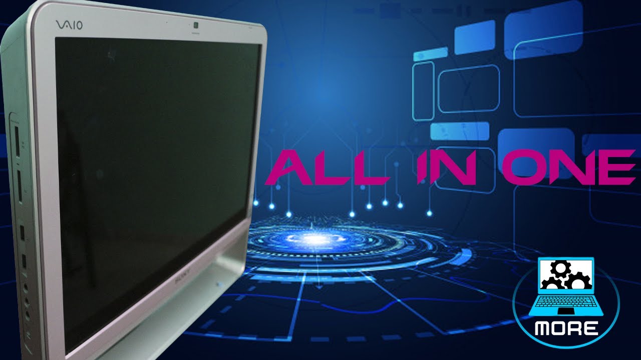 Sony Vaio All-in-one upgrade | VGC-JS155J/S