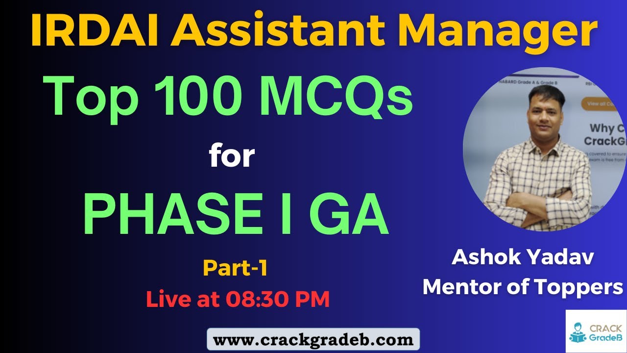 Top 100 MCQs for Phase I GA for IRDAI Assistant Manager Exam Part -1