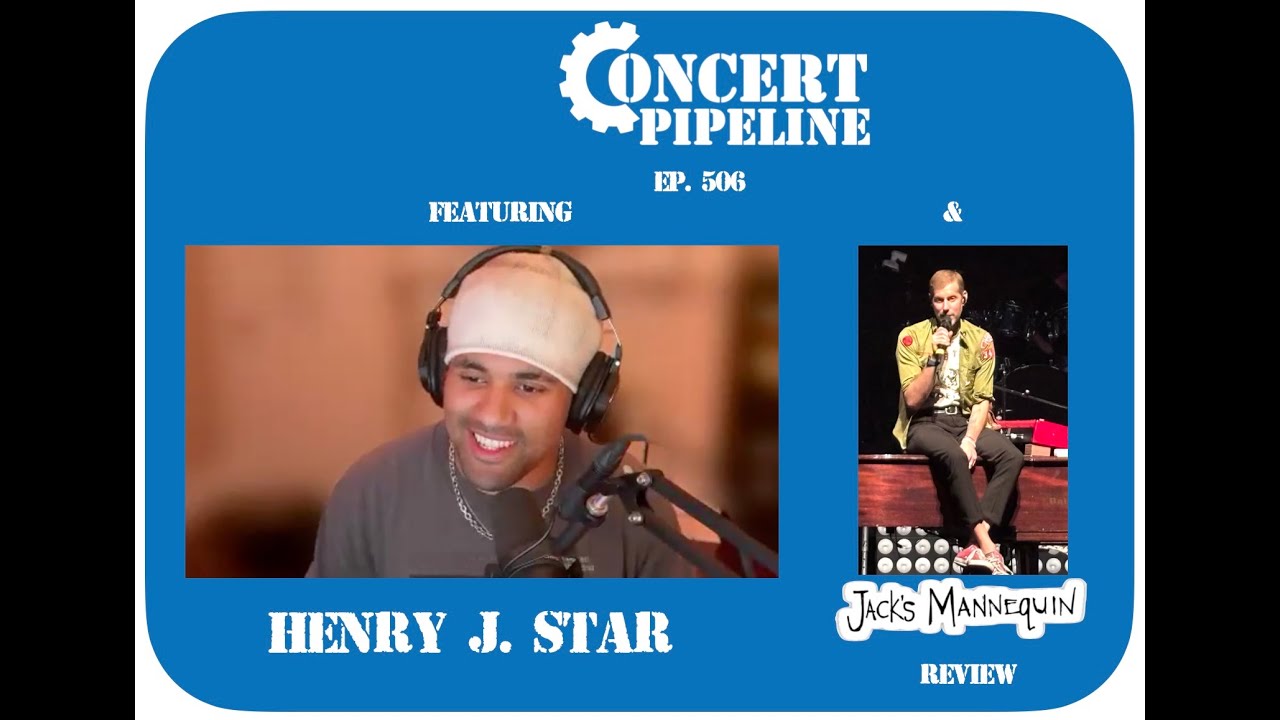Ep. 506 - Henry J. Star w/ Jack's Mannequin Review