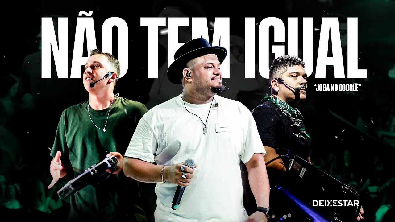 Deixestar - N&atilde;o Tem Igual 