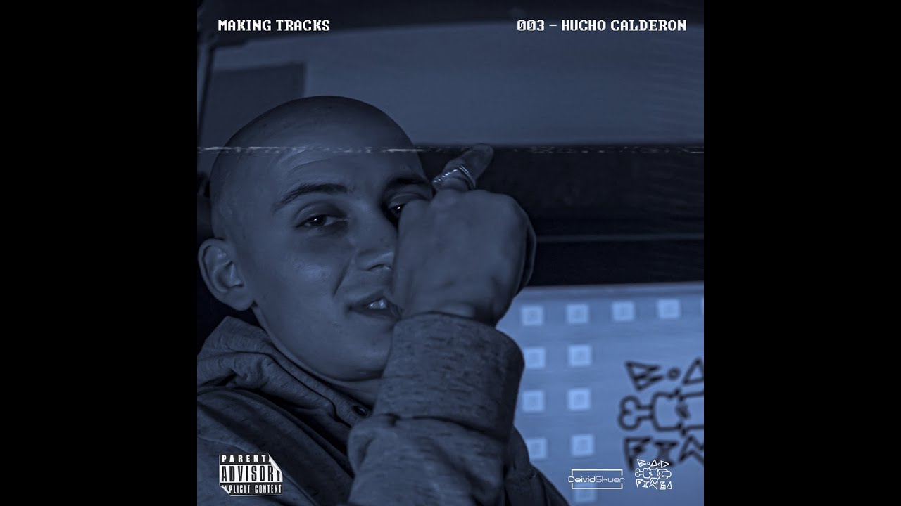 Hucho Calderon - Making tracks 3  (prod. Deivid Skuer x Bilel Wise)