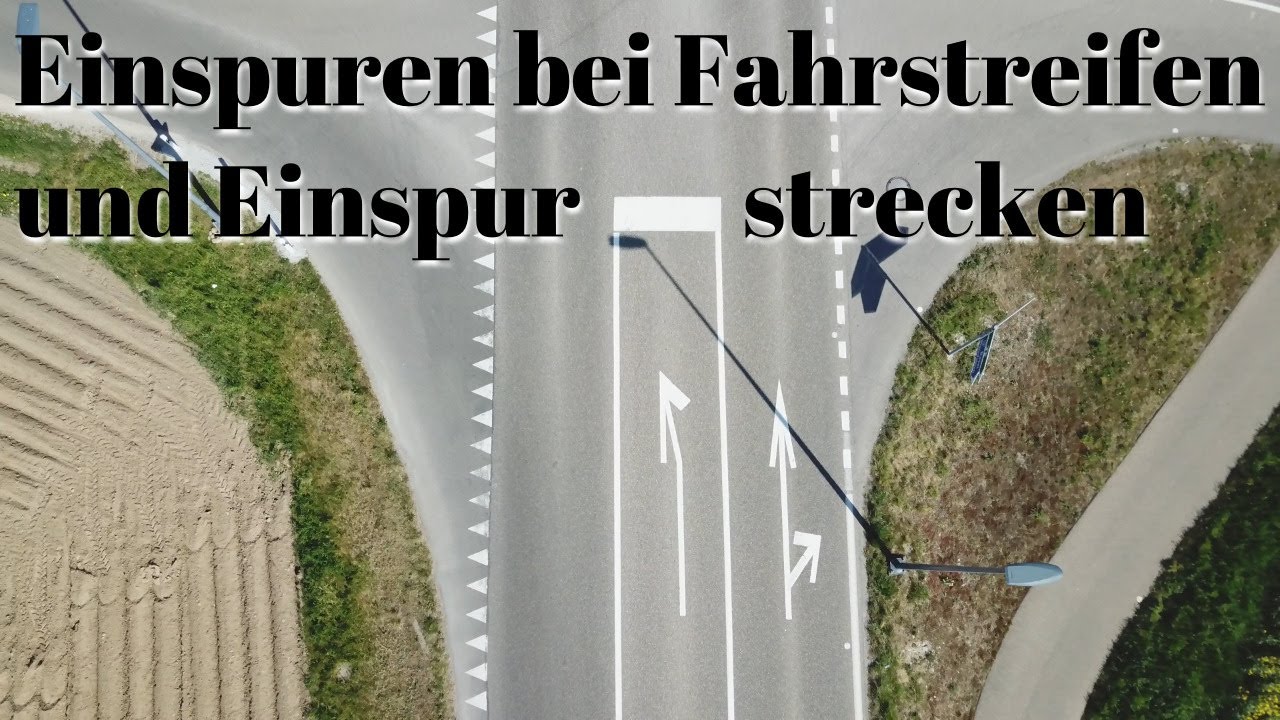 Einspuren bei Fahrstreifen und Einspurstrecken