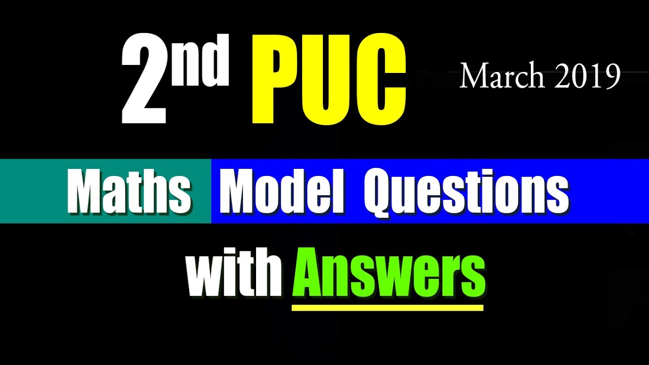 2nd PUC Maths Model Question Paper March 2019 with Answers 2nd PUC GUide #EasyLearn_2ndPUC