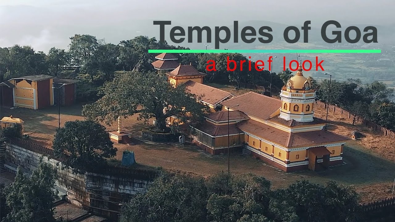 Temples of Goa - A Brief Look (Part 1)